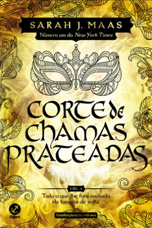 Corte de chamas prateadas (Vol. 4 Corte de espinhos e rosas)   Edição de colecionador