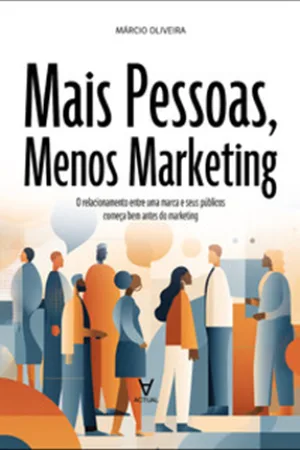 Capa do livro Mais pessoas, menos marketing
