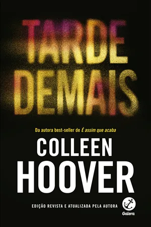 Tarde demais (Edição revista)